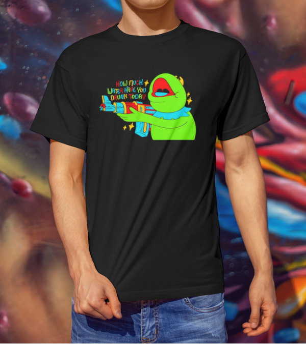 Kermit How Much Water Have You Drunk Today Gun Drawing T-Shirt