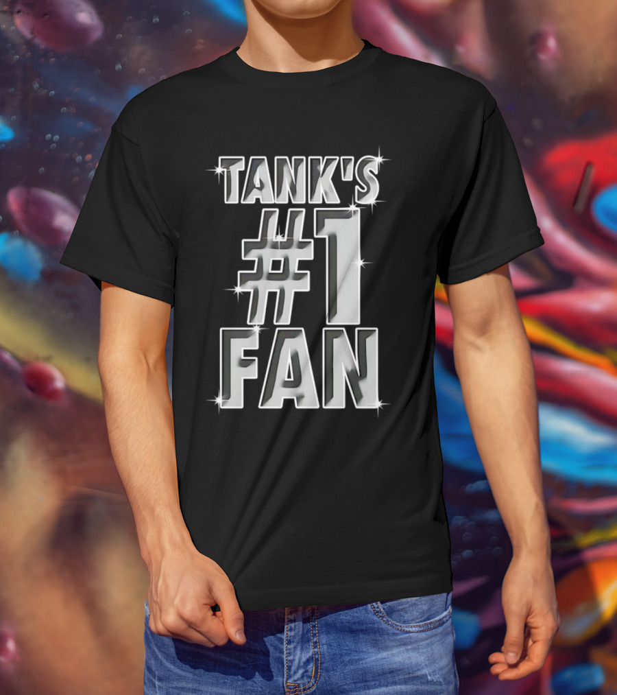 Tank's #1 Fan Sparkling Text T-Shirt