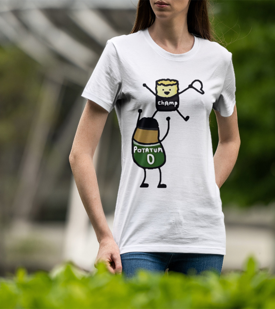 Potatum 0 And Champ Tot Victory T-Shirt