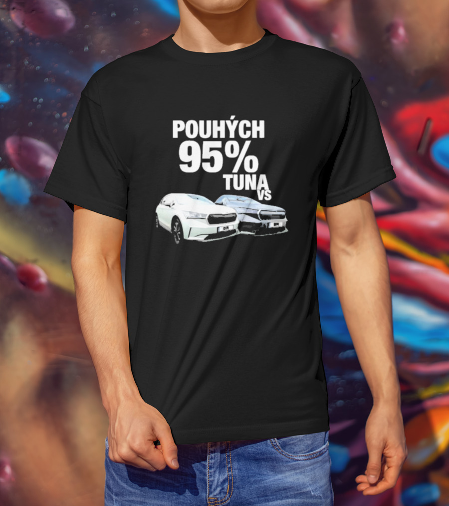 POUHÝCH 95% TUNA VS T-Shirt