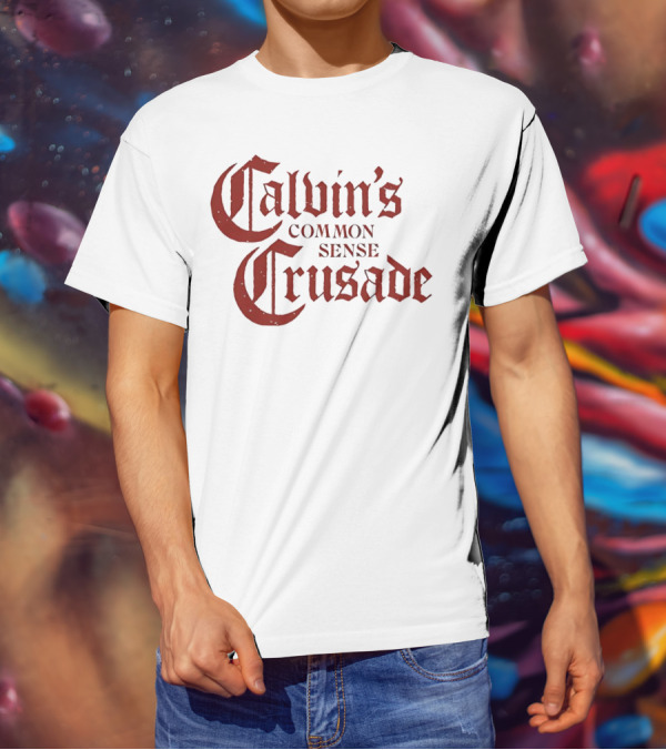 Calvin's Common Sense Crusade Gothic T-Shirt