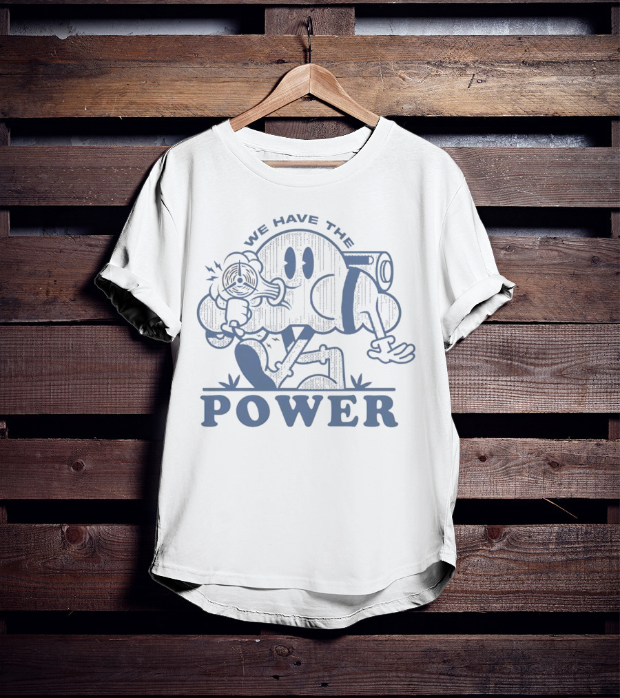 We Have The Power Retro Cartoon Character With Gun T-Shirt
