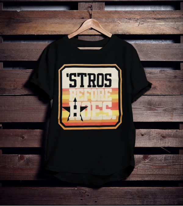 'Stros Before Hoes Houston Astros Star Retro T-Shirt
