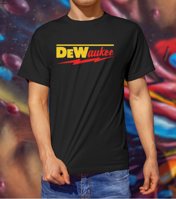DEWaukee T-Shirt