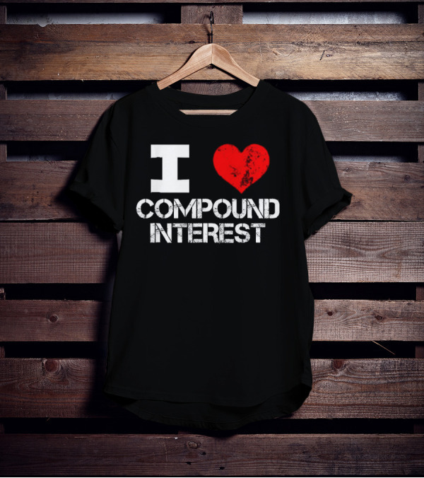 I Heart Love Compound Interest T-Shirt