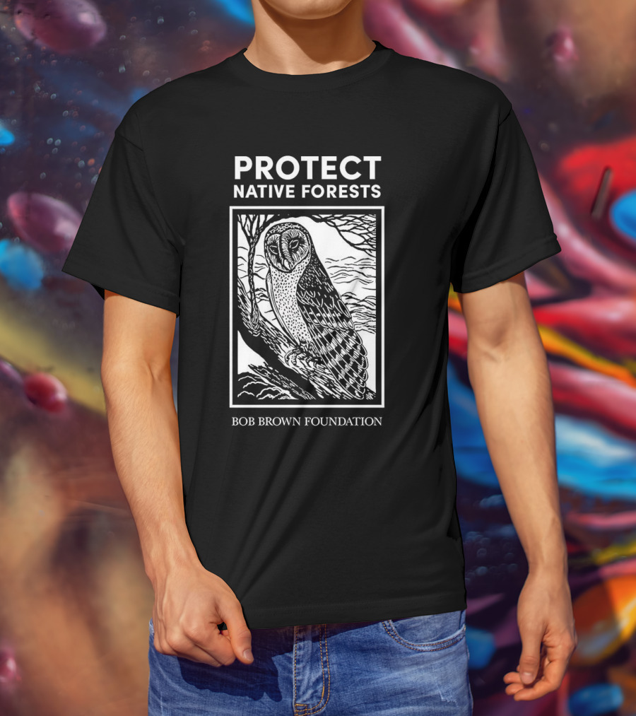 Protect Native Forests Owl Bob Brown Foundation T-Shirt