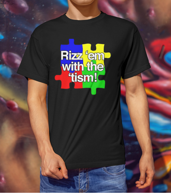 Rizz 'em With The ’Tism Puzzle Pieces T-Shirt