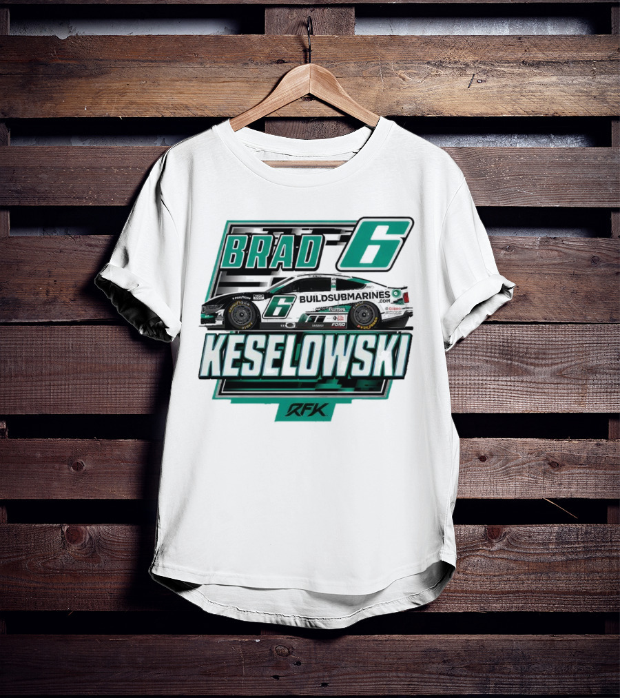 Brad Keselowski Buildsubmarines RFK Racing Number 6 Nascar Cup Series T-Shirt