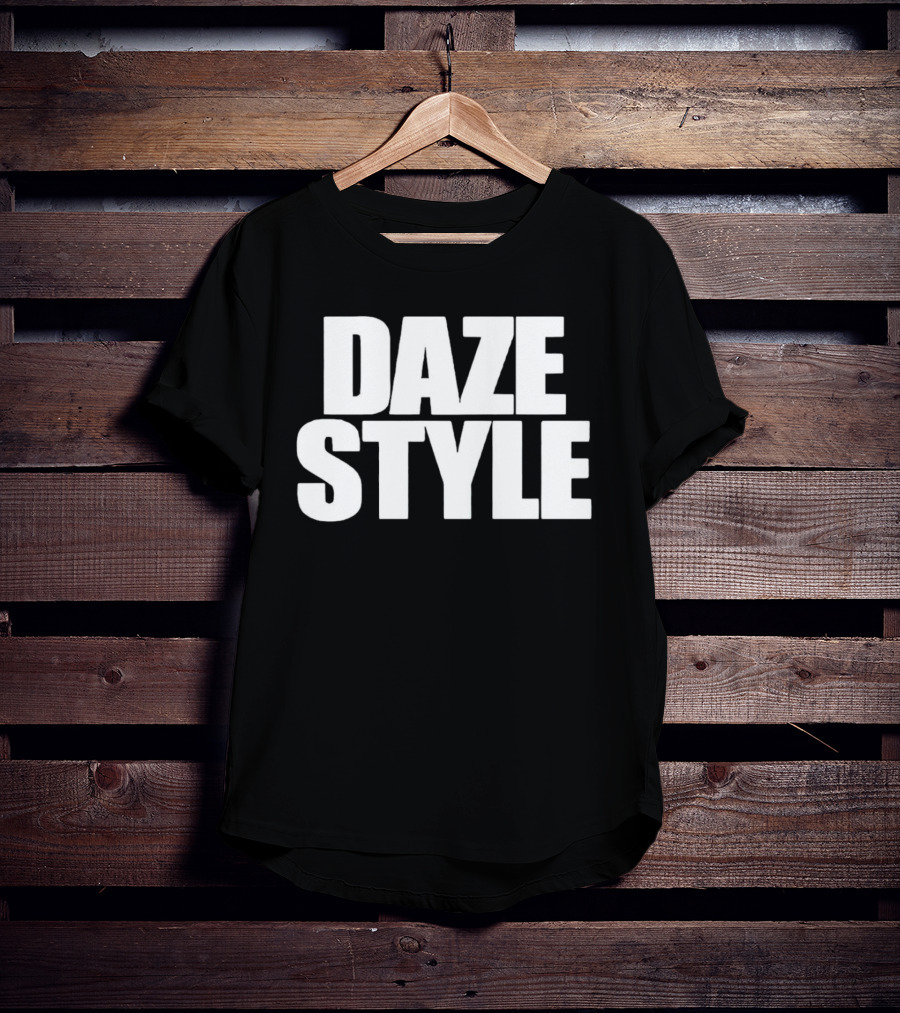 DAZE T-Shirt