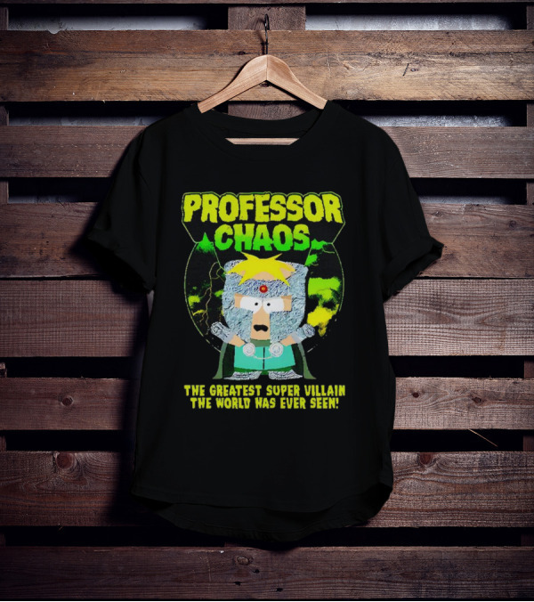Professor Chaos The Greatest Super Villain The World Has Ever Seen T-Shirt