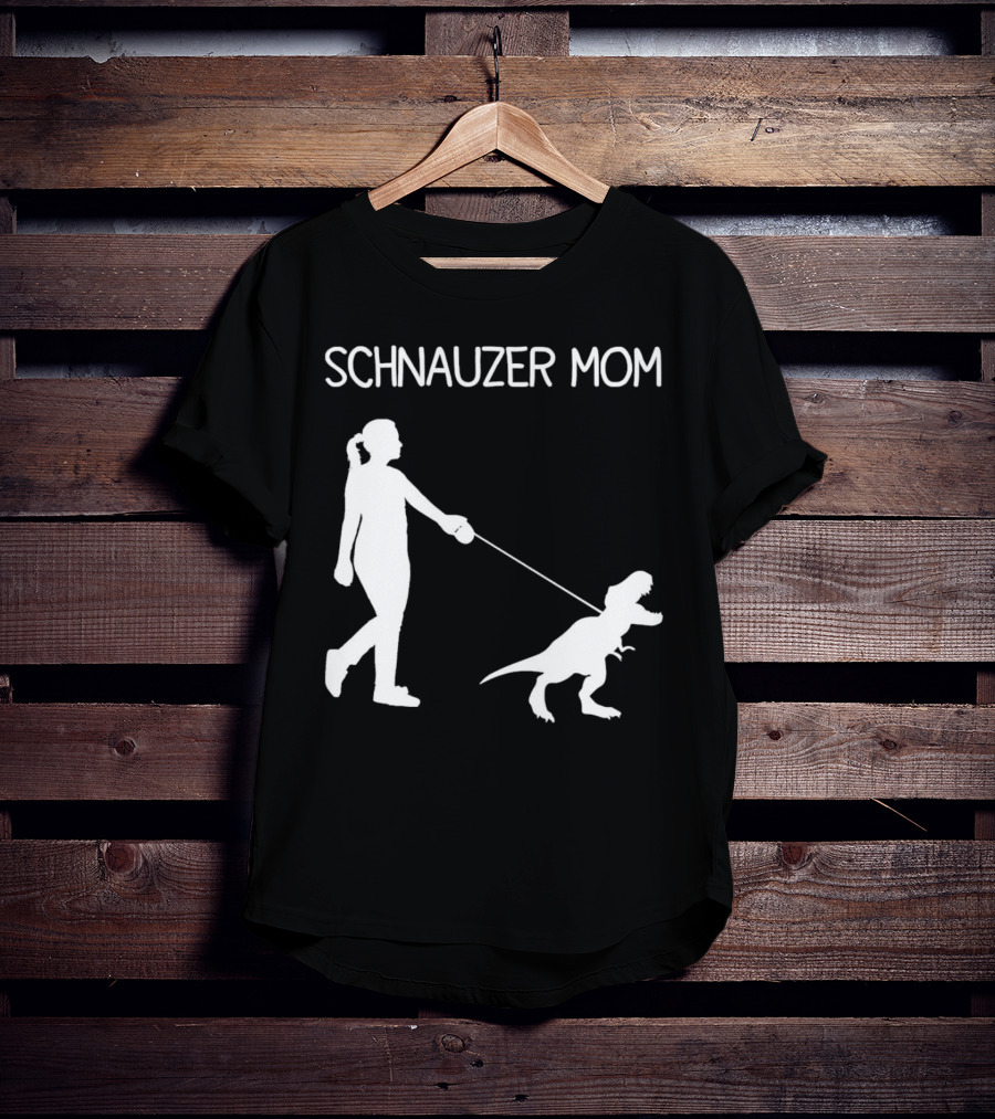 SCHNAUZER MOM T-REX WALKING T-Shirt