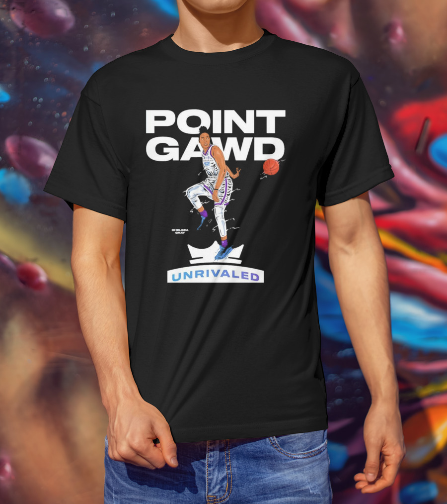 Chelsea Gray Point Gawd Unrivaled Basketball T-Shirt