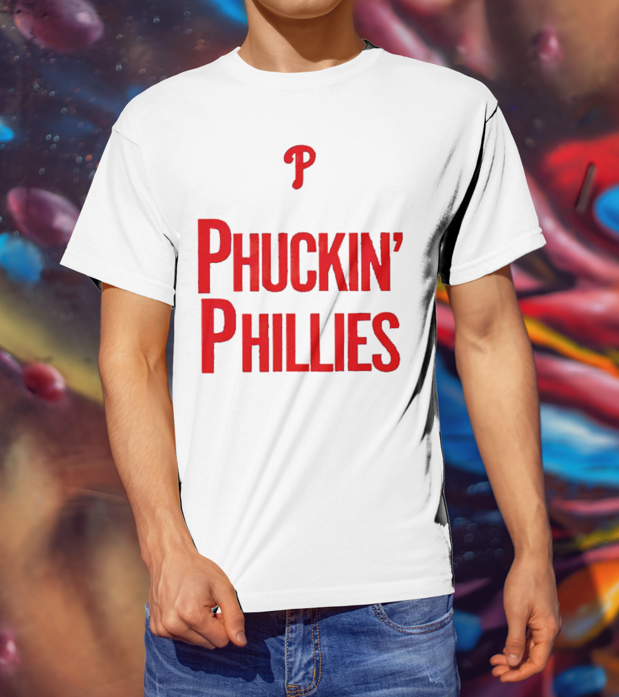 Philadelphia Phillies Phuckin' Phillies P T-Shirt