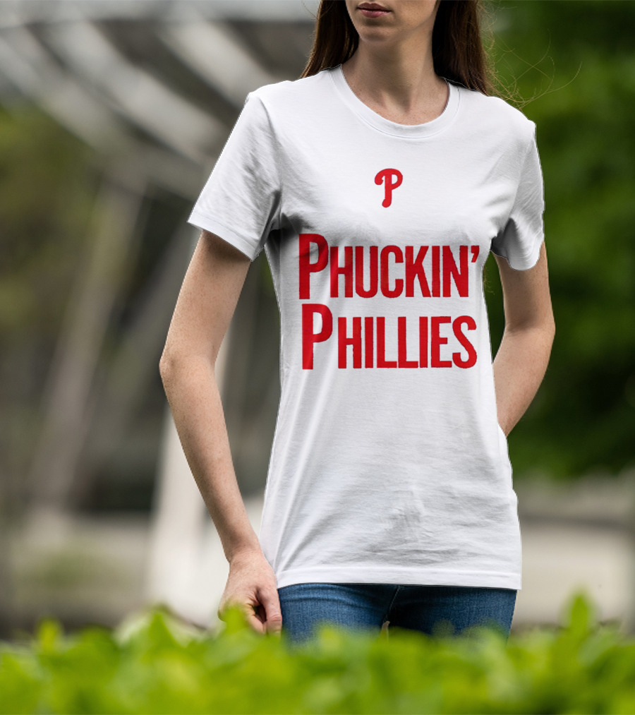 Philadelphia Phillies Phuckin' Phillies P T-Shirt