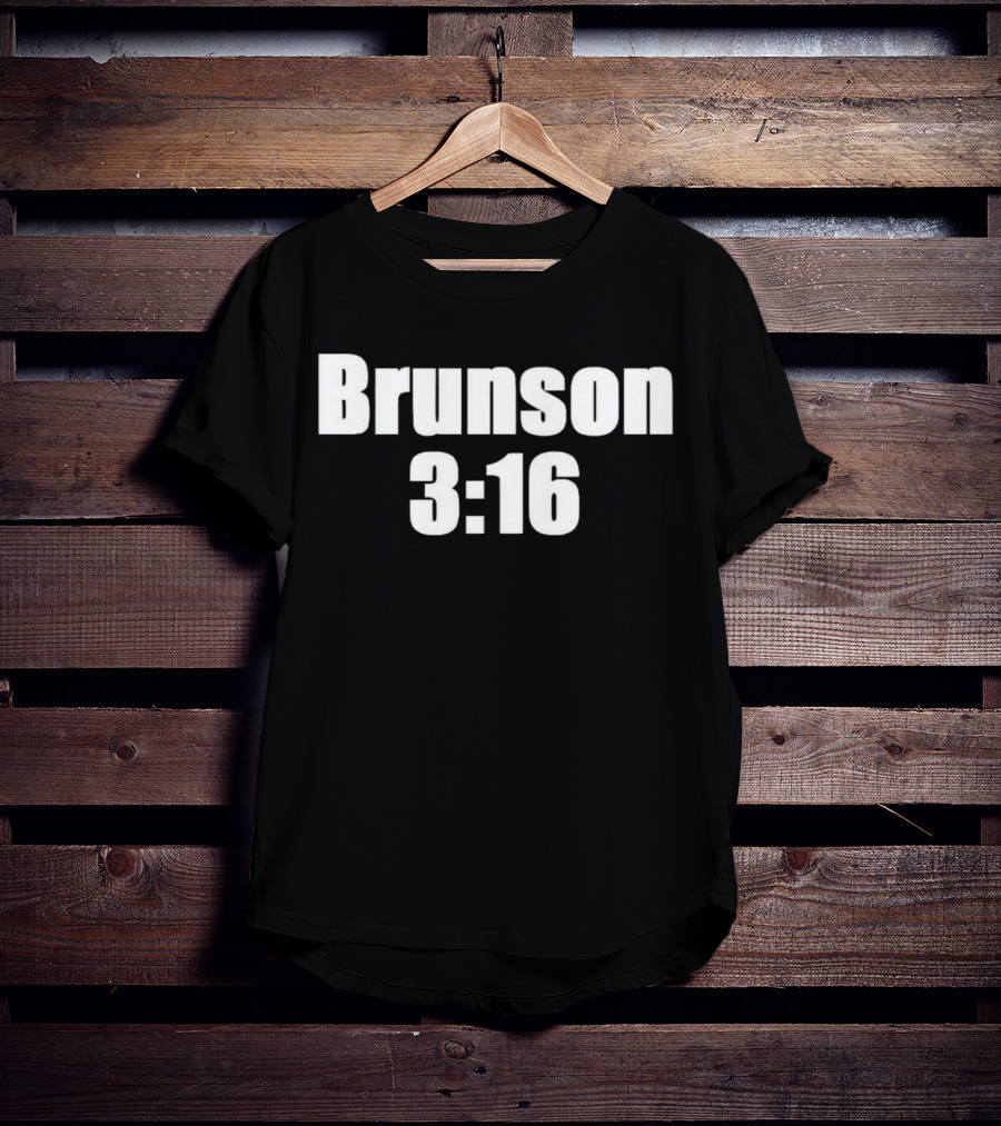Brunson 3 16 Parody Joe Rogan Reference T-Shirt