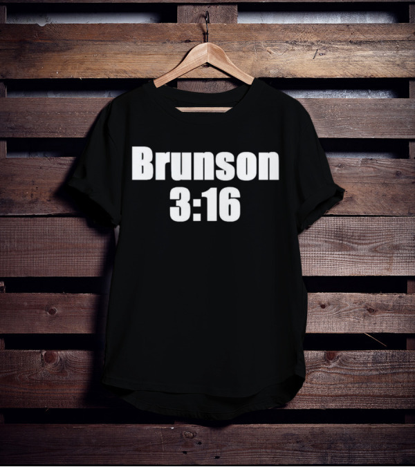 Brunson 3 16 Parody Joe Rogan Reference T-Shirt