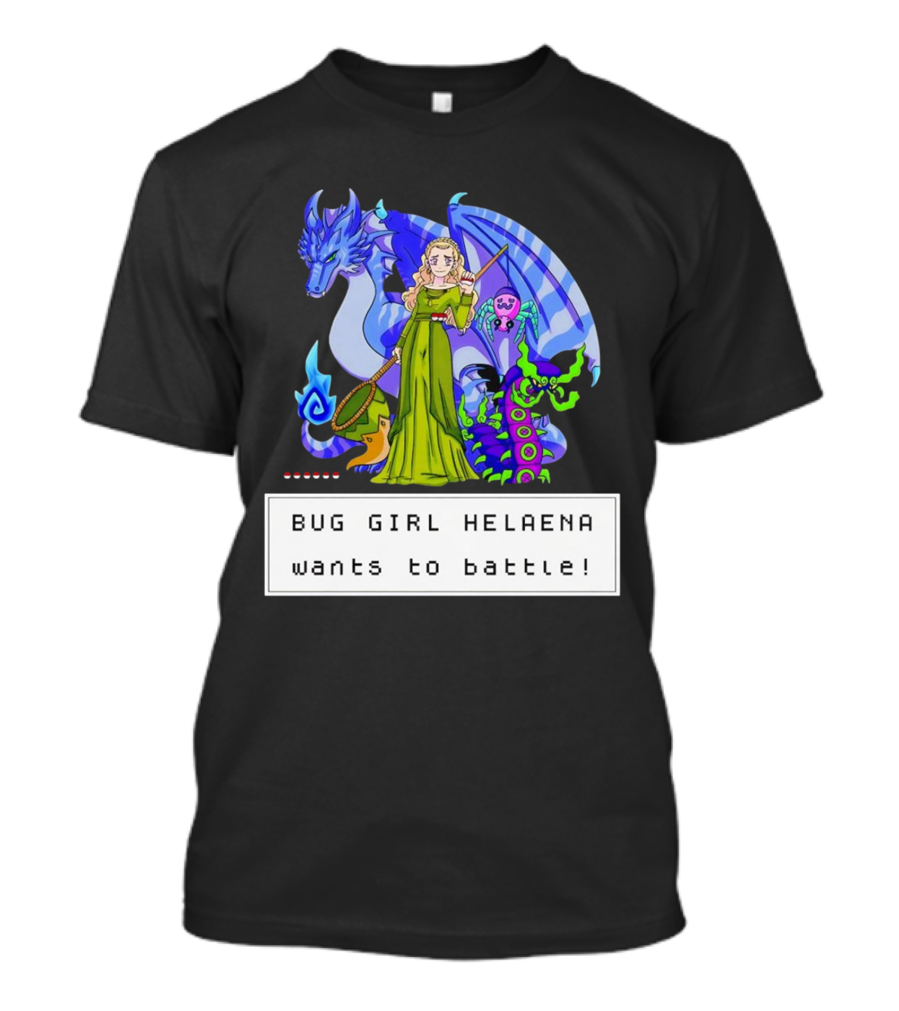 Bug Girl Helaena With Dragon And Insects Wants To Battle T-Shirt