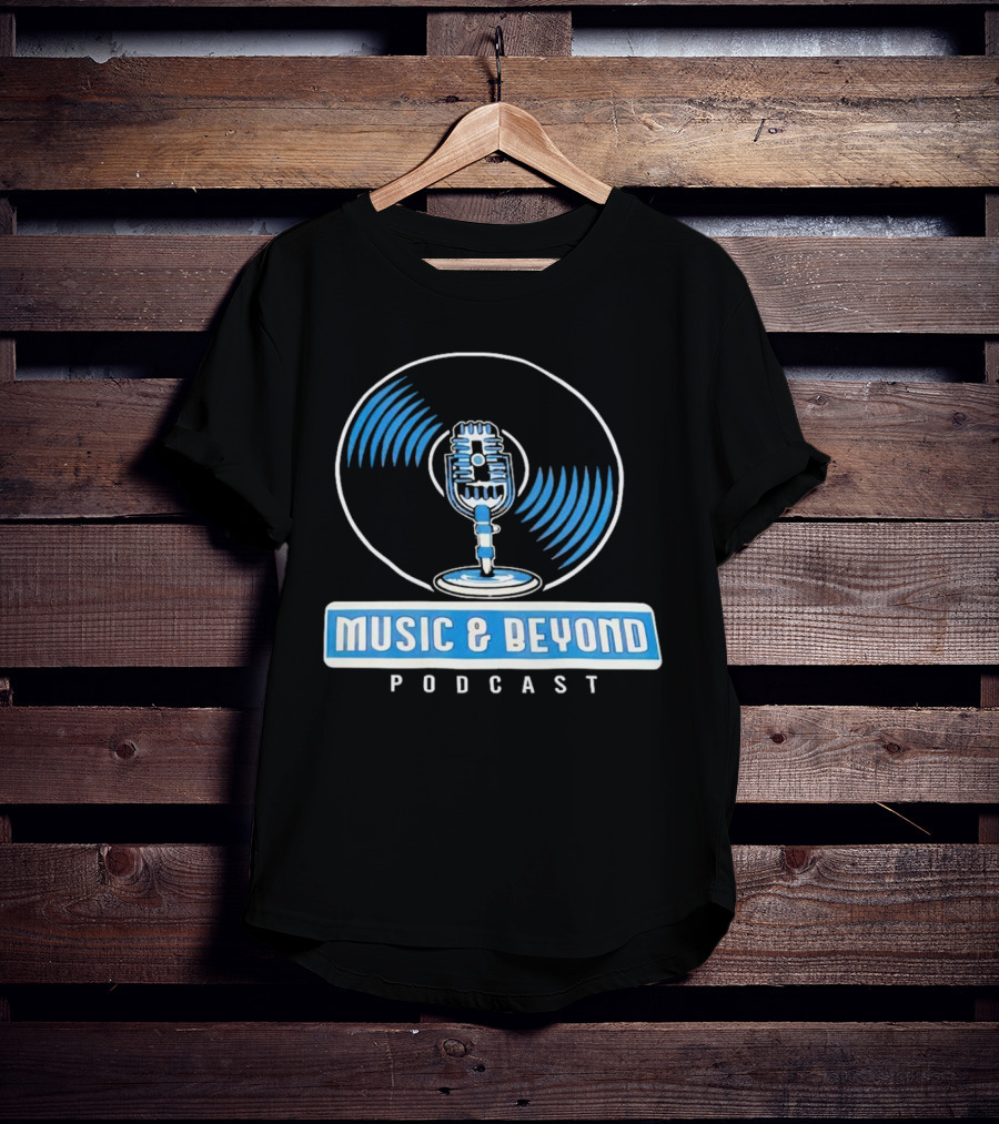 Music And Beyond Podcast Vinyl Microphone T-Shirt