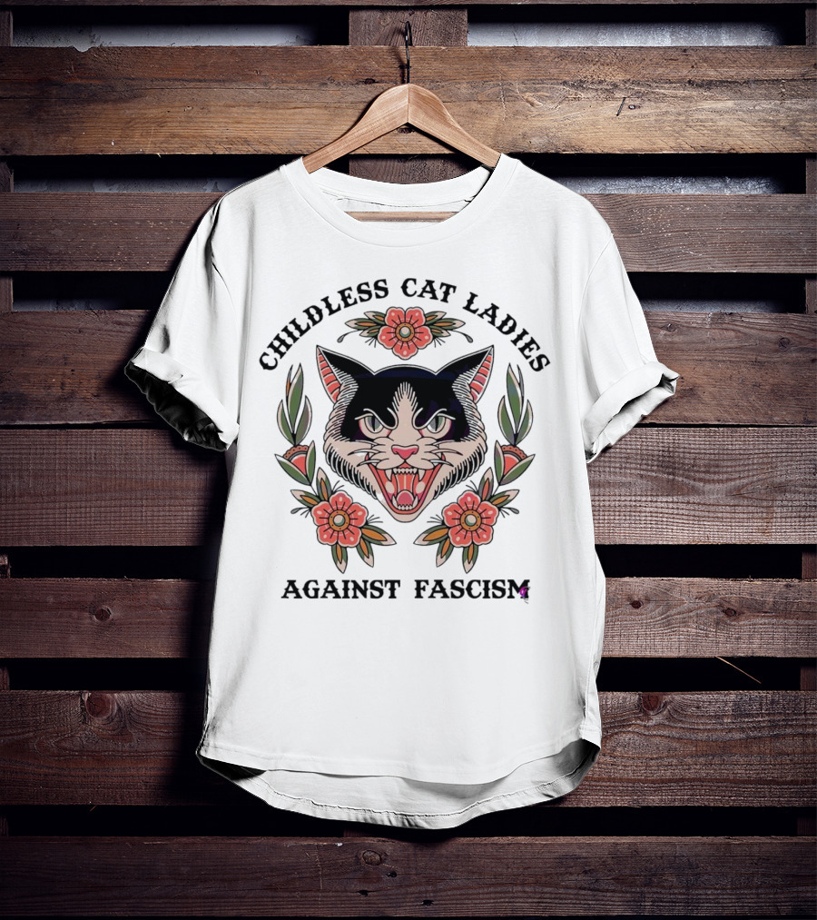 Childless Cat Ladies Against Fascism Fierce Cat With Flowers T-Shirt