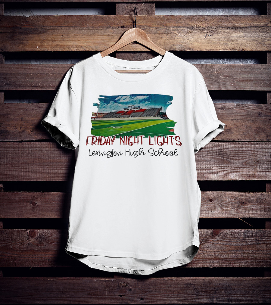 Friday Night Lights Lexington High School Football Stadium T-Shirt