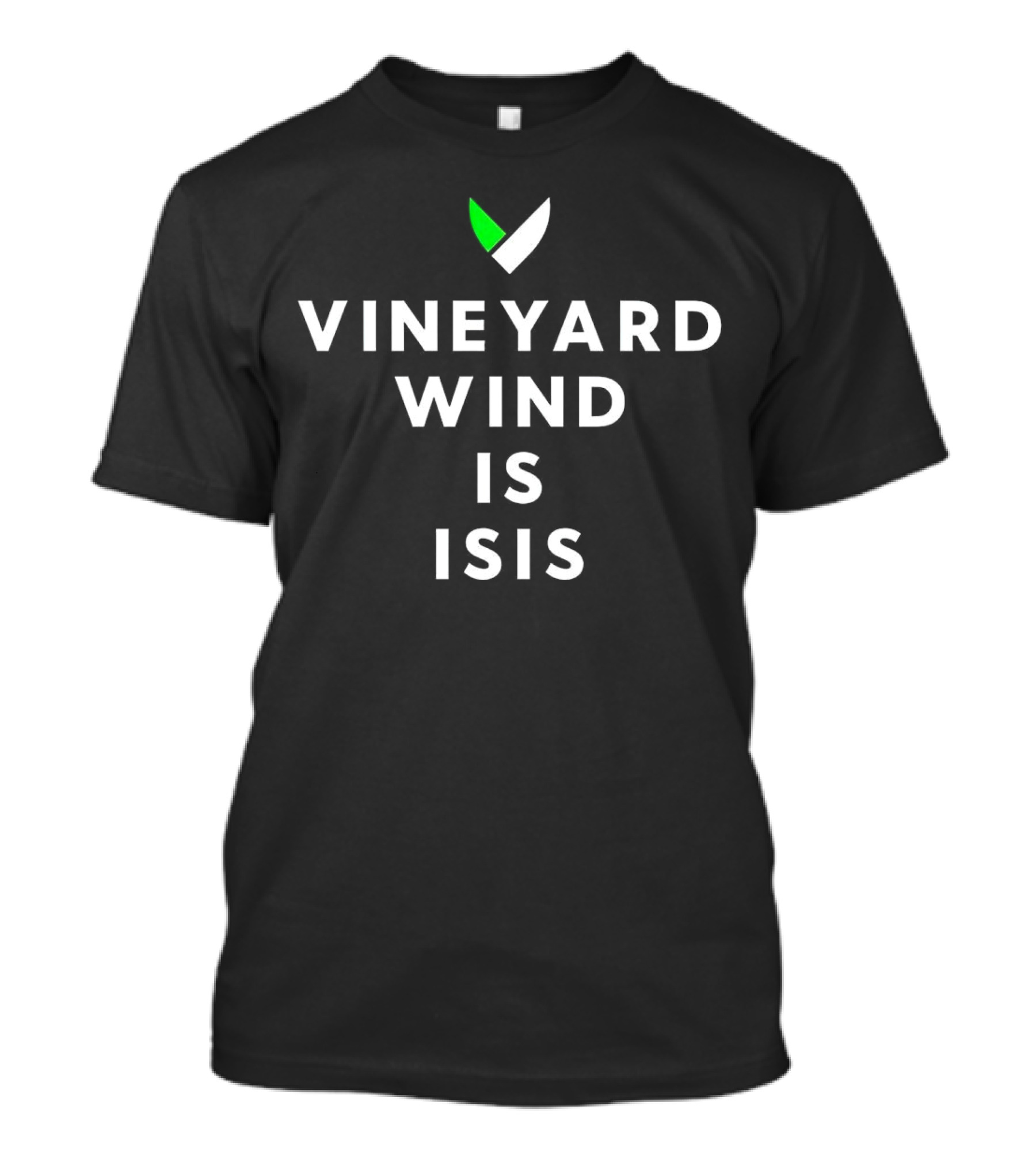 Vineyard Wind Logo With Text Vineyard Wind Is Isis T-Shirt