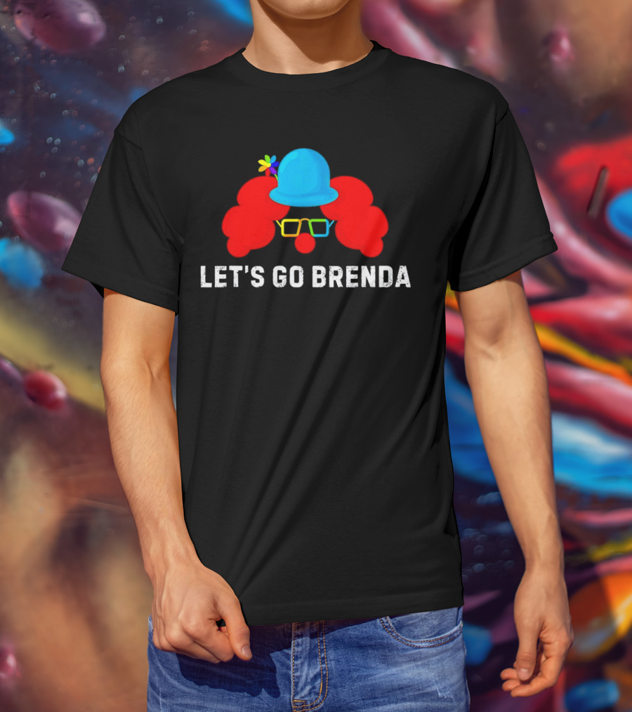Let's Go Brenda Clown Funny T-Shirt