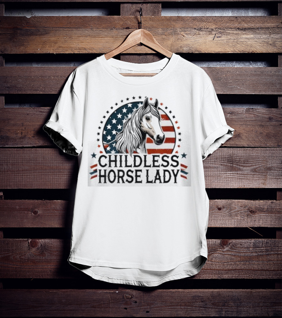 Childless Horse Lady American Flag Cowgirl Equine T-Shirt