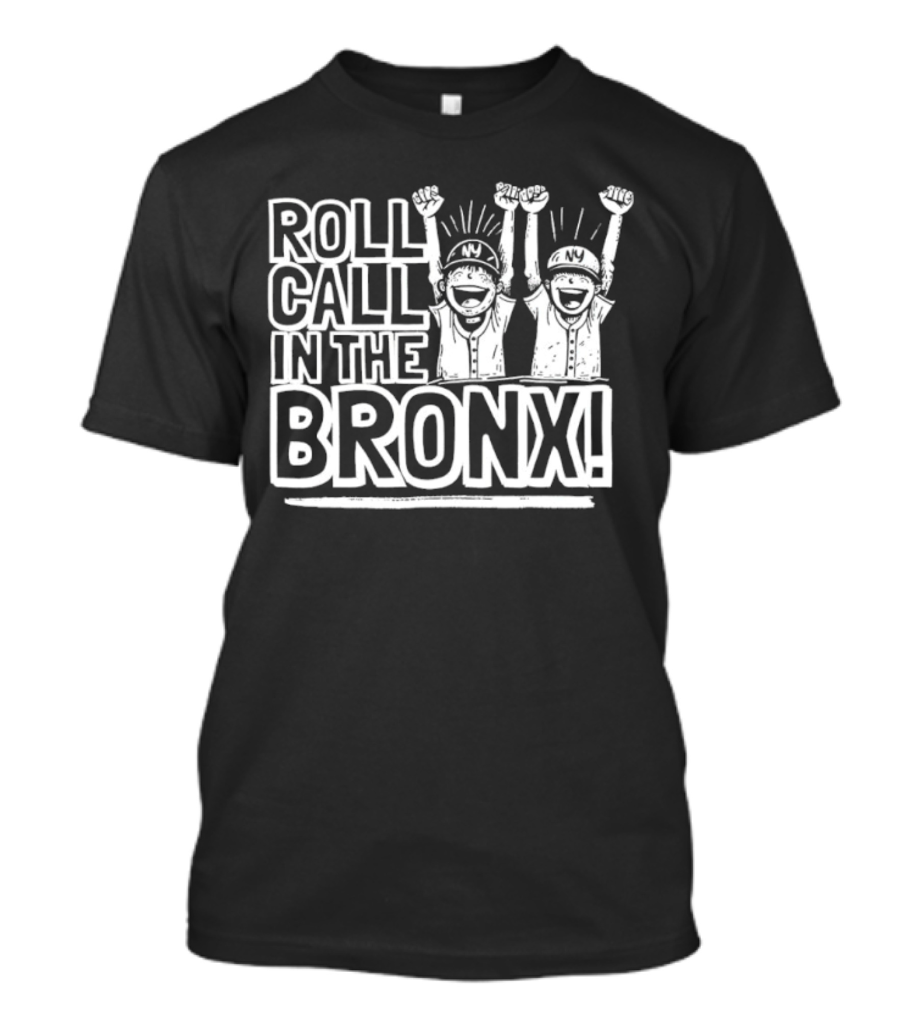 New York Yankees Roll Call In The Bronx Fans Celebrate Baseball Team Iconic Moment T-Shirt