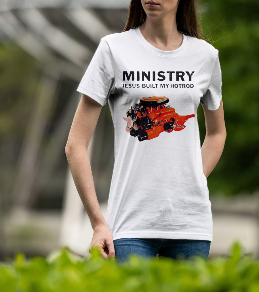 MINISTRY Jesus Built My Hotrod Vintage Engine T-Shirt