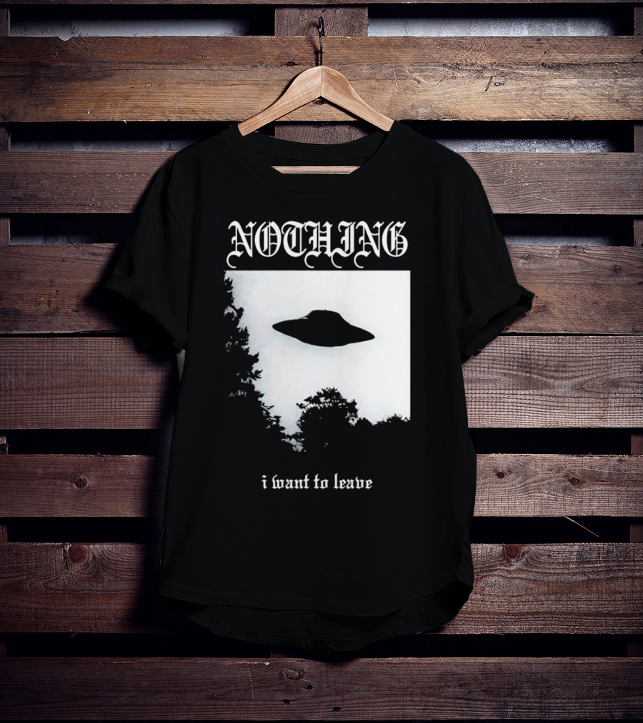 Nothing UFO I Want To Leave Photo T-Shirt