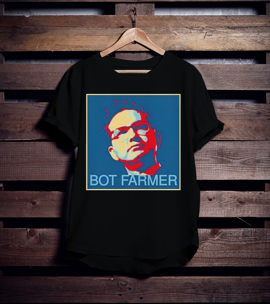 BOT FARMER Hope T-Shirt