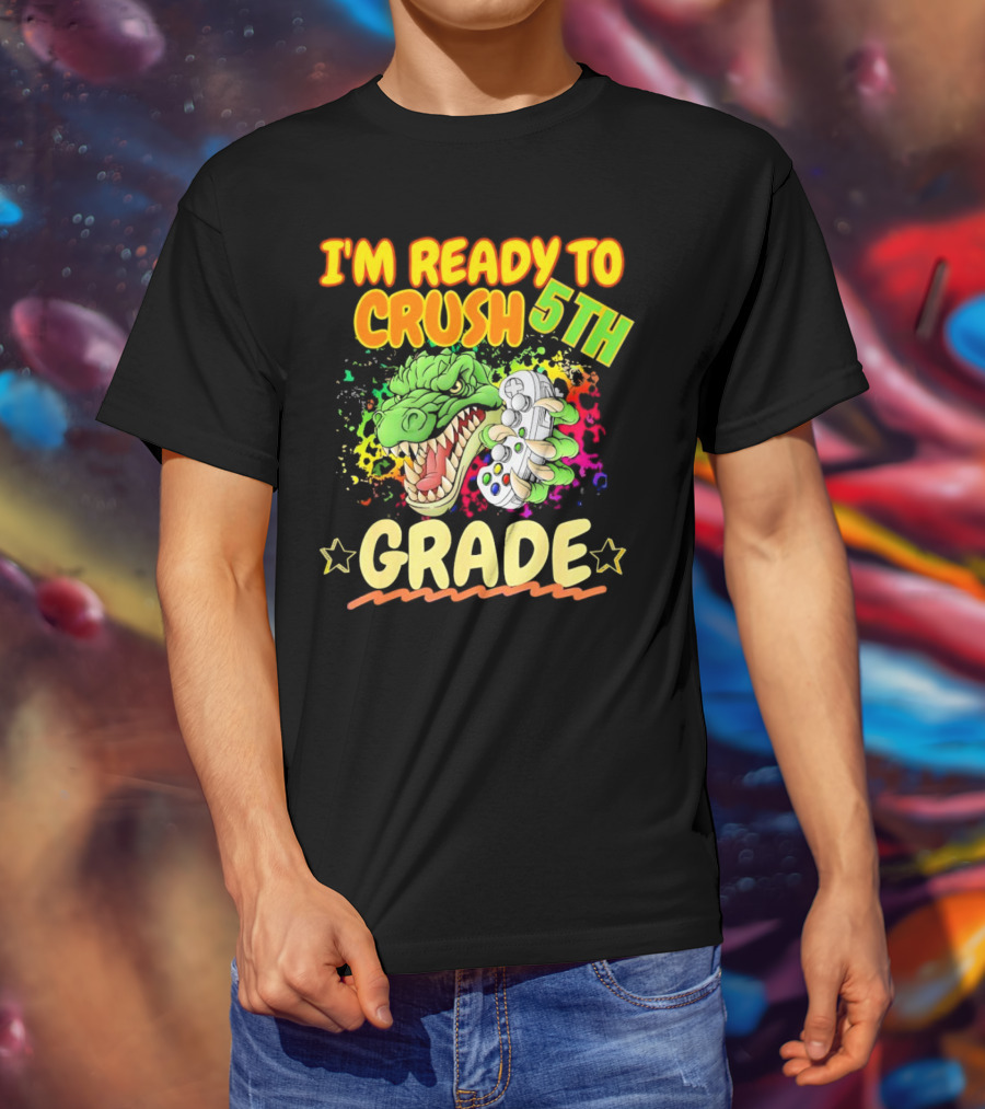 I’m Ready To Crush 5th Grade Dinosaur Gamer Back To School T-Shirt
