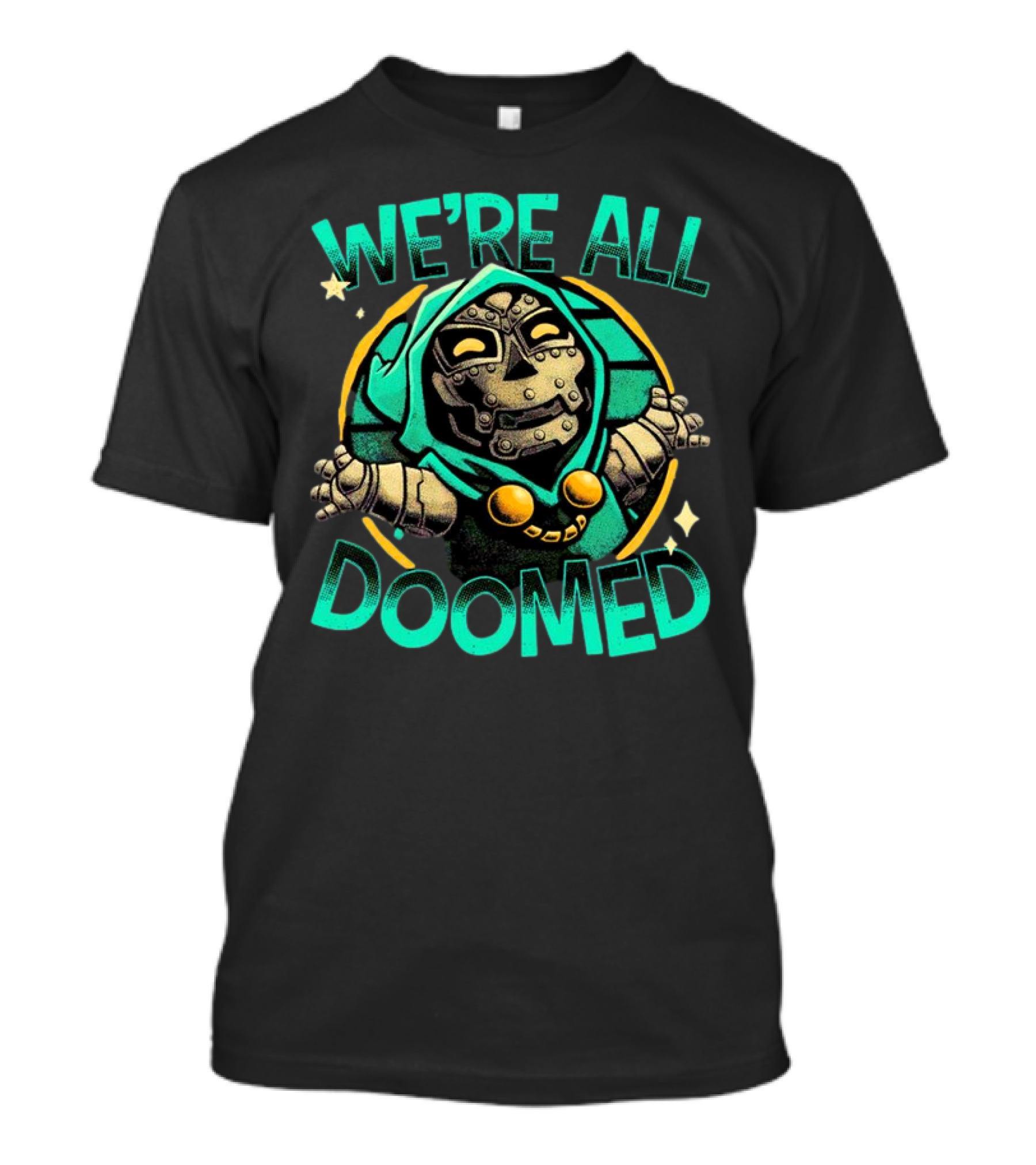 Doctor Doom We're All Doomed Cartoon T-Shirt