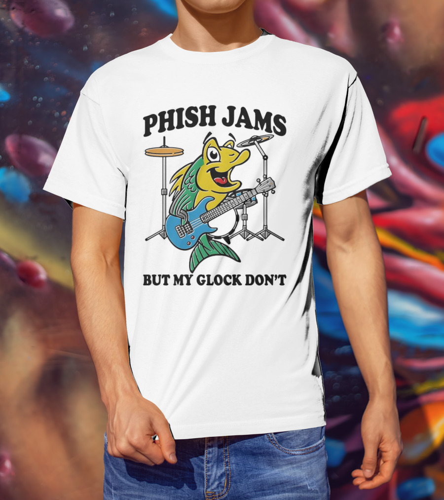 Phish Jams But My Glock Don’t Fish Guitar Drums Cartoon T-Shirt