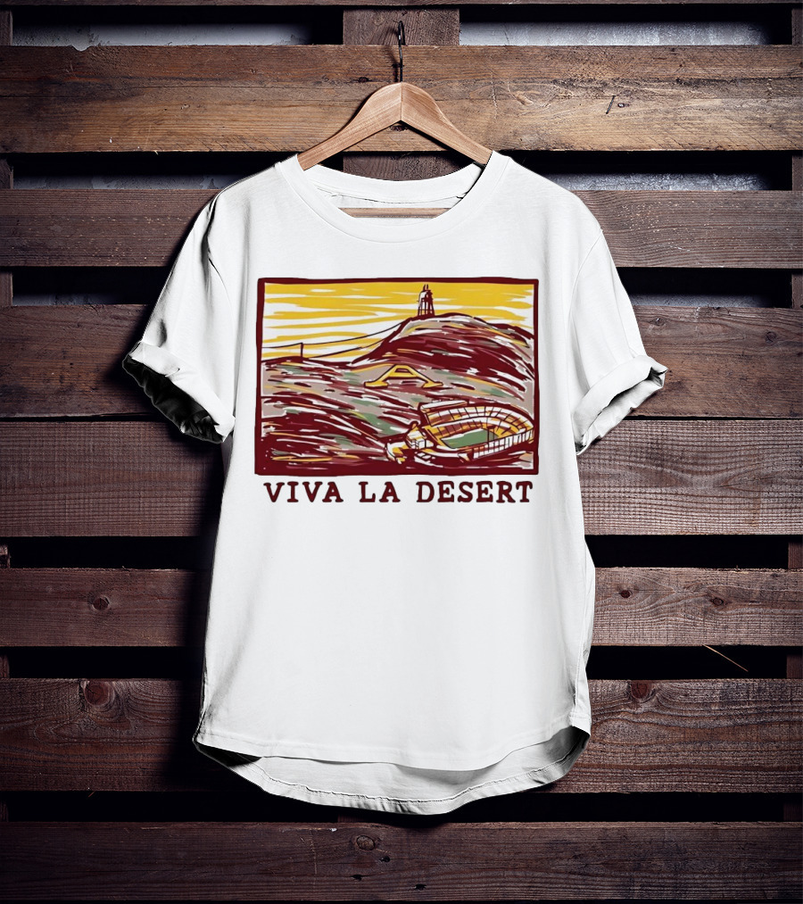 Viva La Desert Desert Stadium Arena Landmark Hilltop Stadium T-Shirt