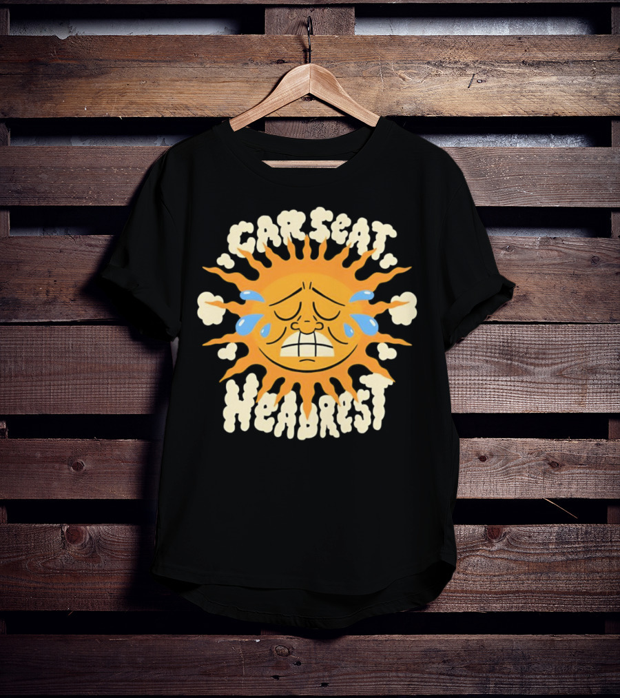Car Seat Headrest Sun Crying Face T-Shirt