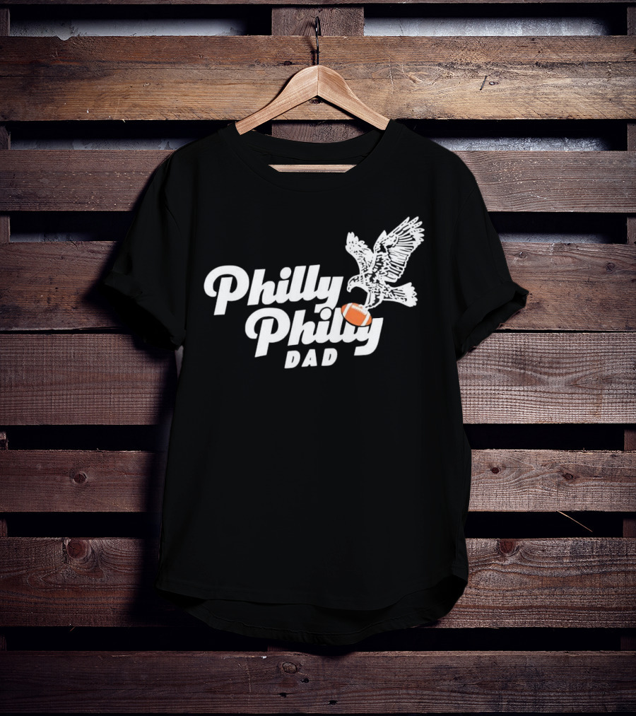 Philly Philly Dad Football Eagle Nick Foles T-Shirt