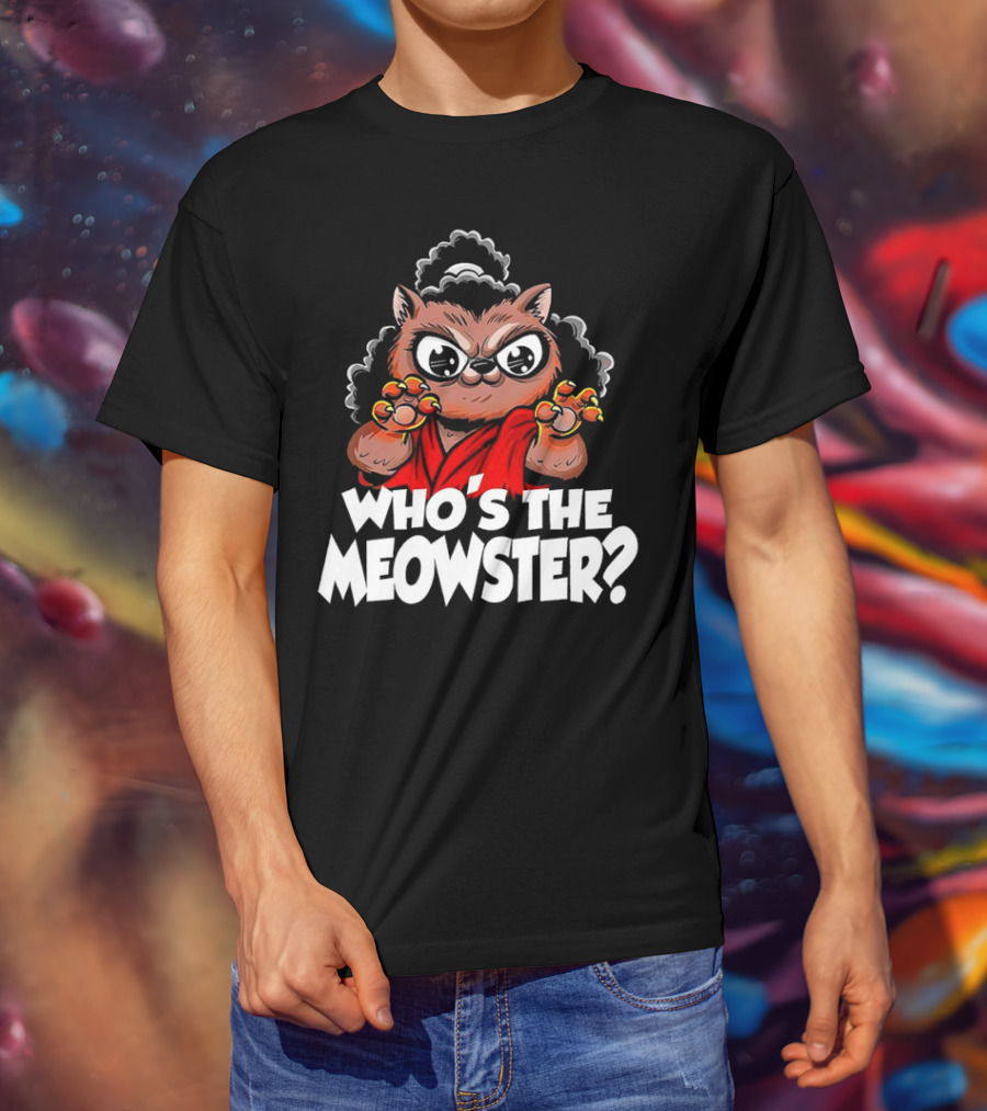 Who's The Meowster X Sho Nuff The Last Dragon Inspired Cat Character T-Shirt