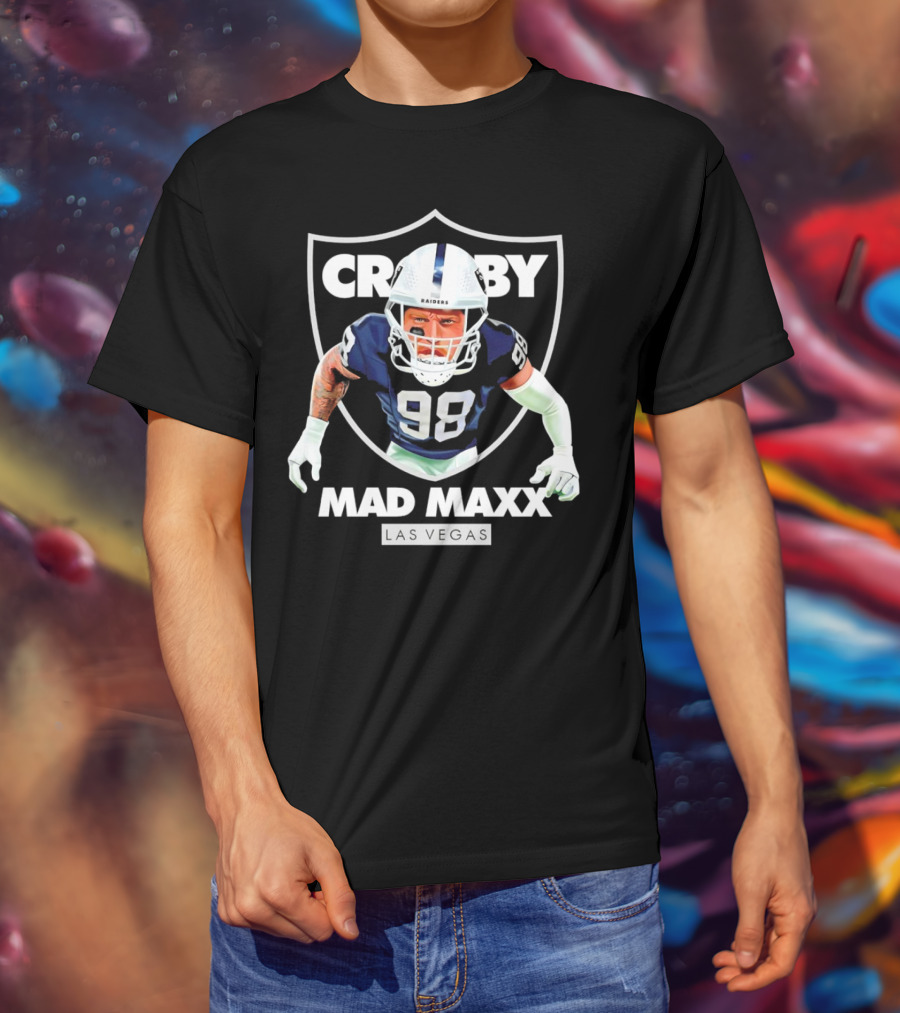 Maxx Crosby Raiders 98 Mad Maxx Las Vegas Football T-Shirt