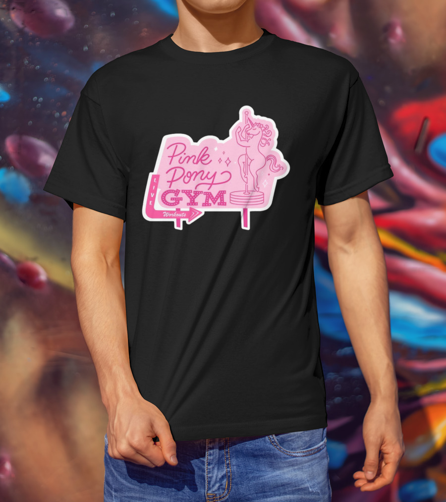 Pink Pony Gym Live Workouts Unicorn Pole Fitness T-Shirt