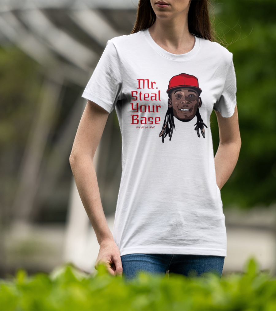 Elly De La Cruz Cincinnati Reds Mr. Steal Your Base Red Cap T-Shirt
