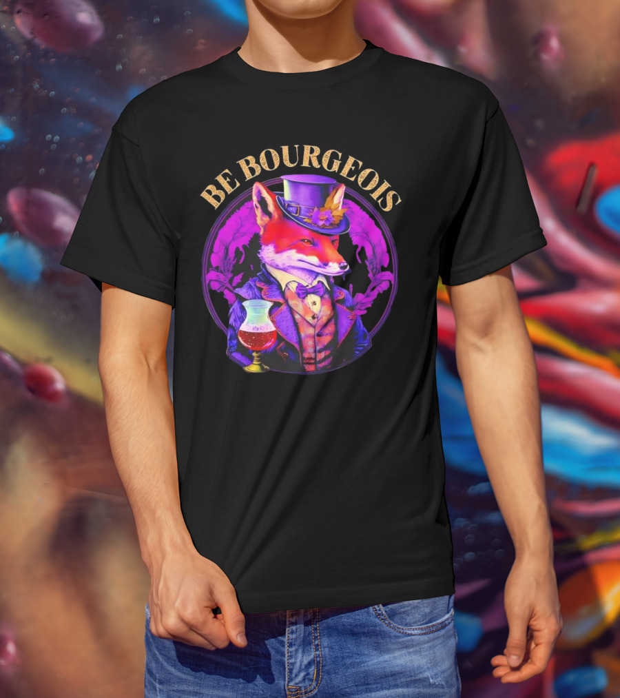 Be Bourgeois Gentleman Fox With Glass Of Wine T-Shirt
