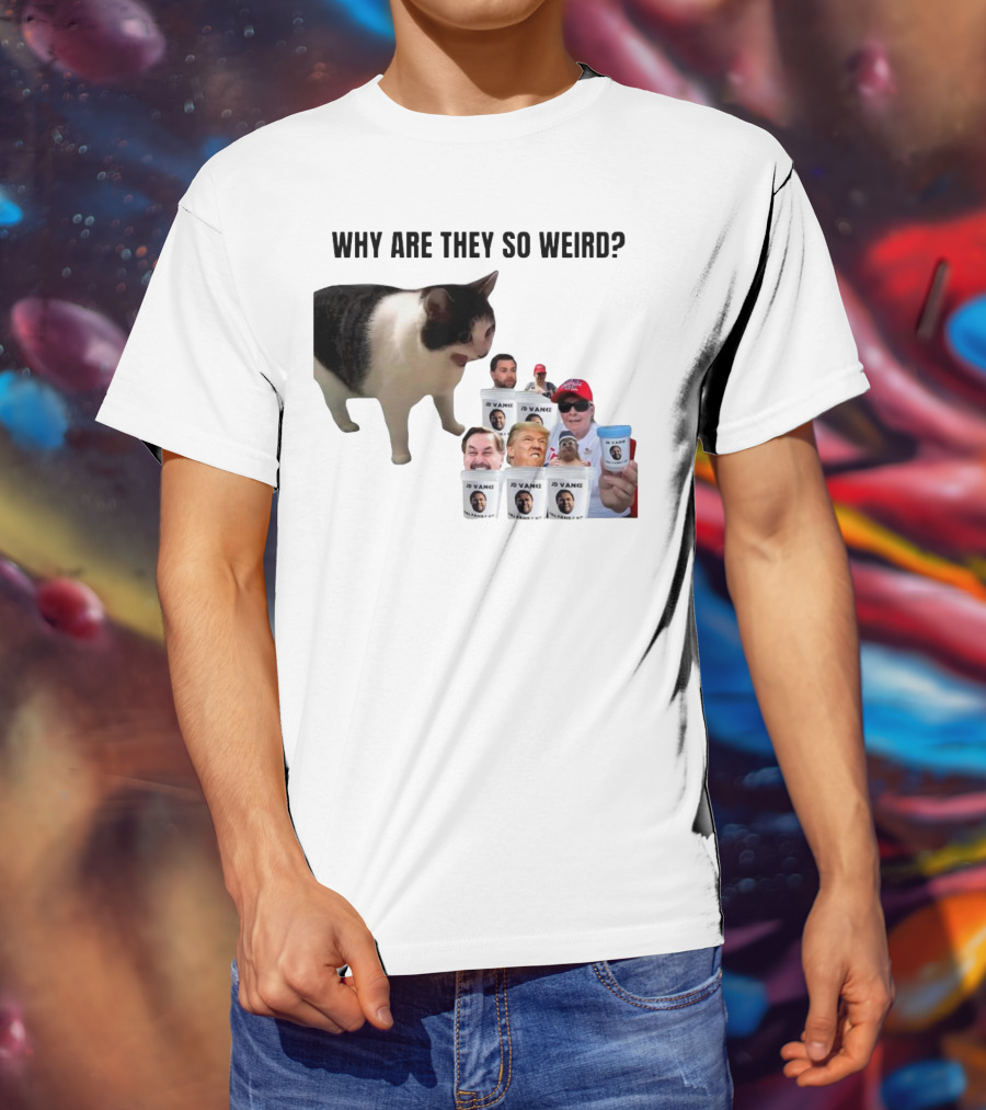 Cat Why Are They So Weird JD Vance Memes Full Family Kit T-Shirt