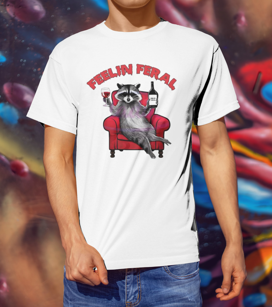 Feelin Feral Raccoon Drinking Wine Sitting On Red Armchair T-Shirt