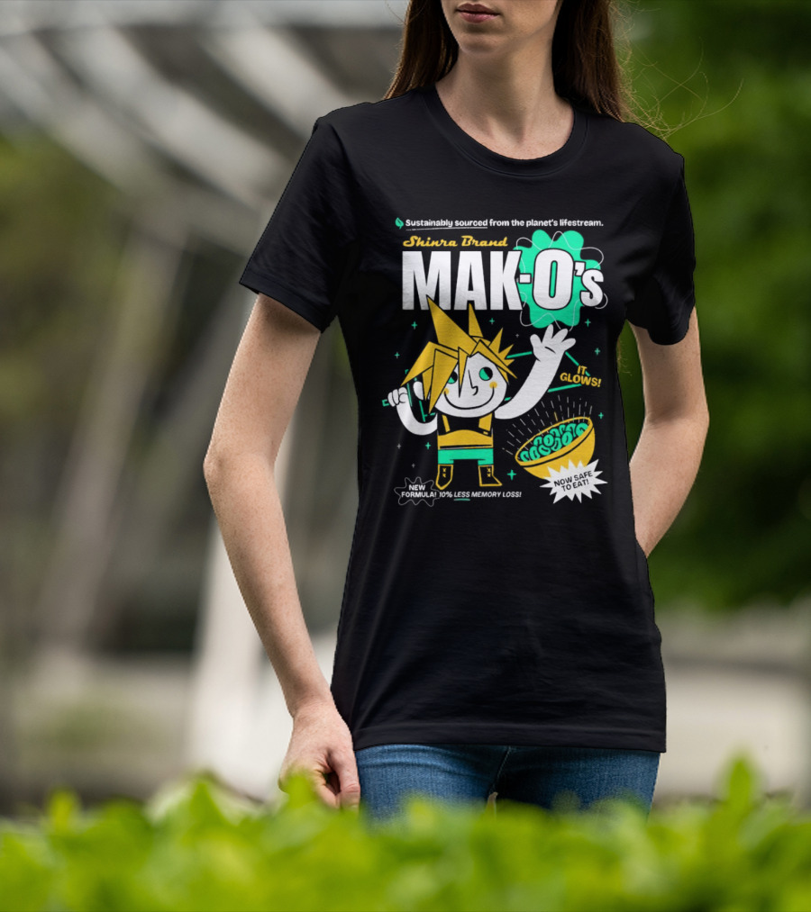 Shinra Brand Mak-0's Sustainably Sourced It Glows New Formula 10% Less Memory Loss Now Safe To Eat T-Shirt