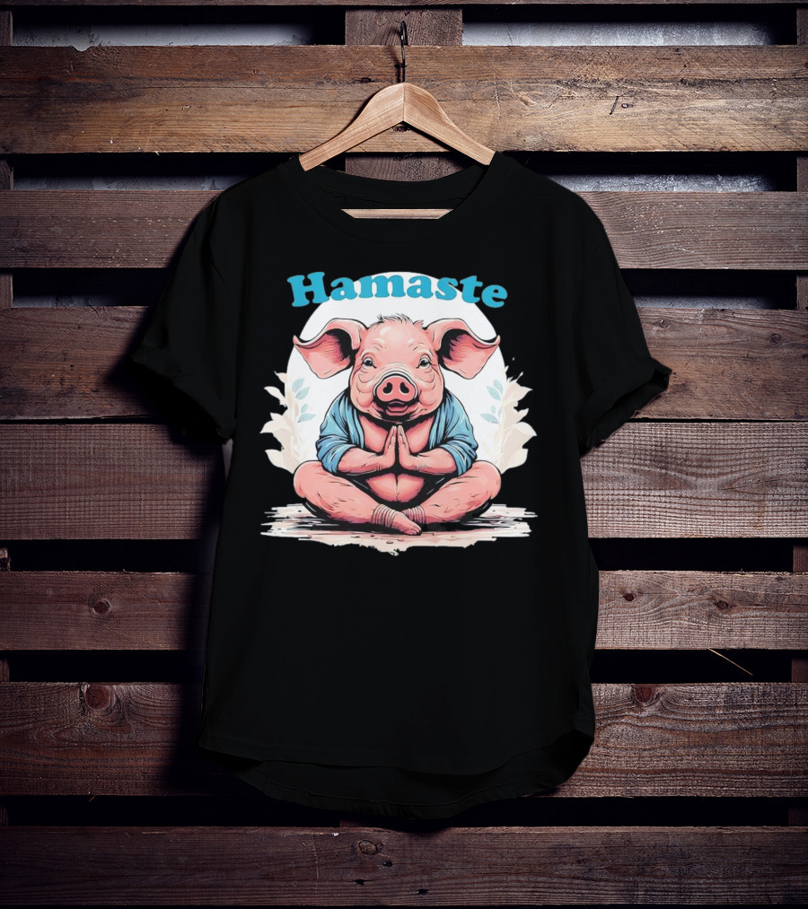 Hamaste Schwein Yoga Namaste Nationaler Humor T-Shirt