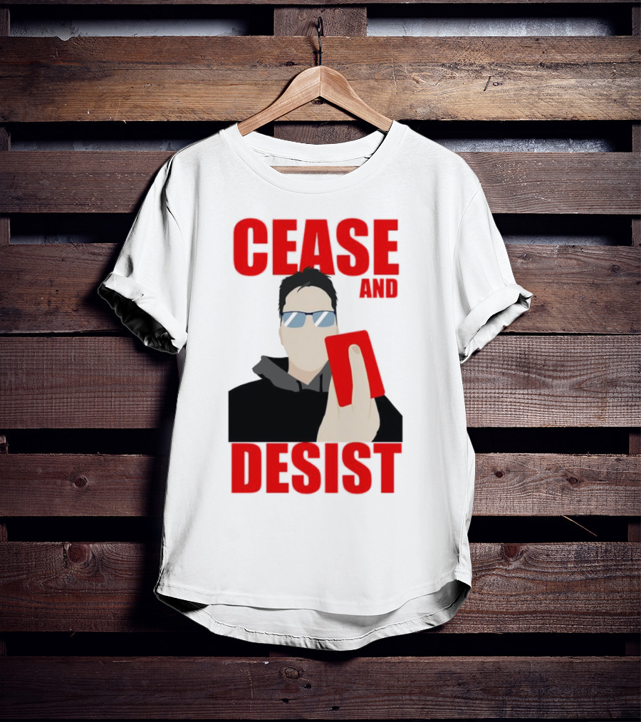 CEASE AND DESIST Red Card Warning T-Shirt