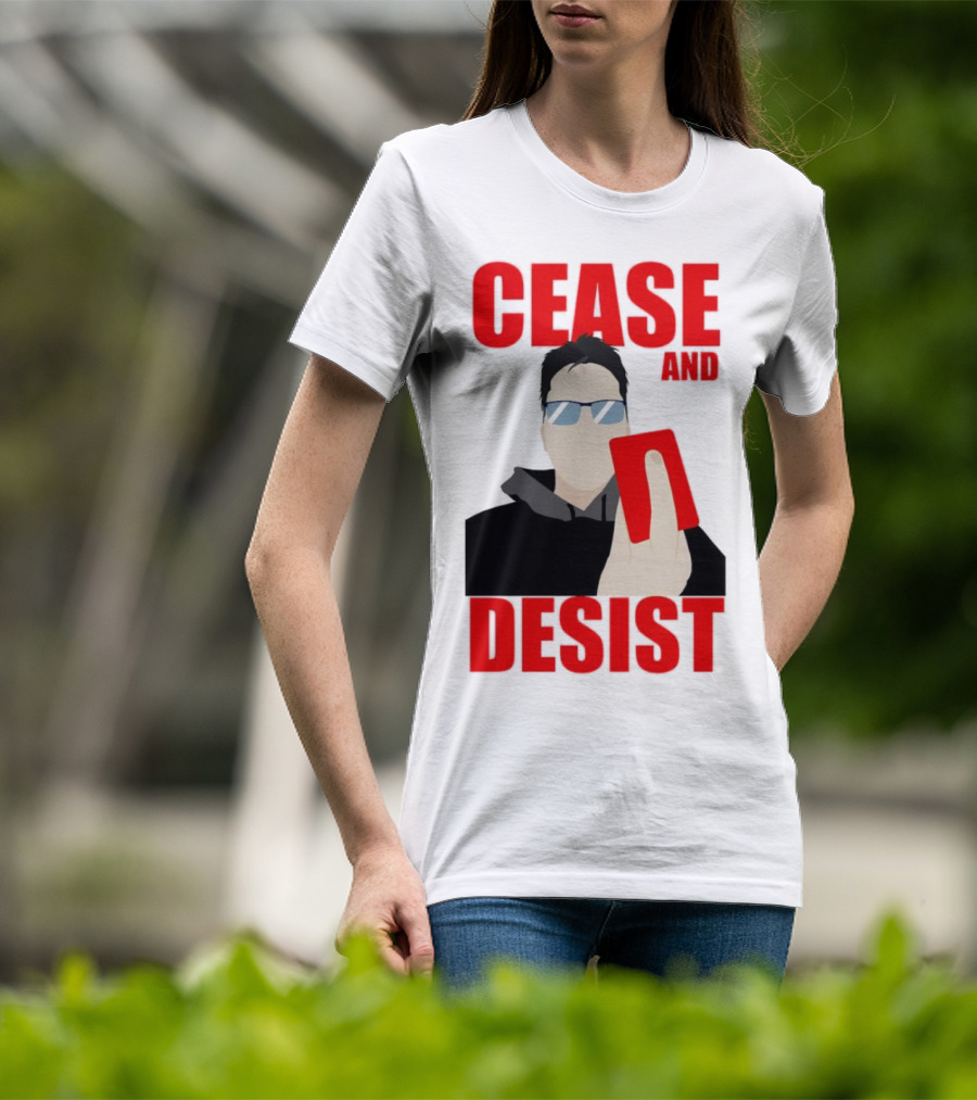 CEASE AND DESIST Red Card Warning T-Shirt