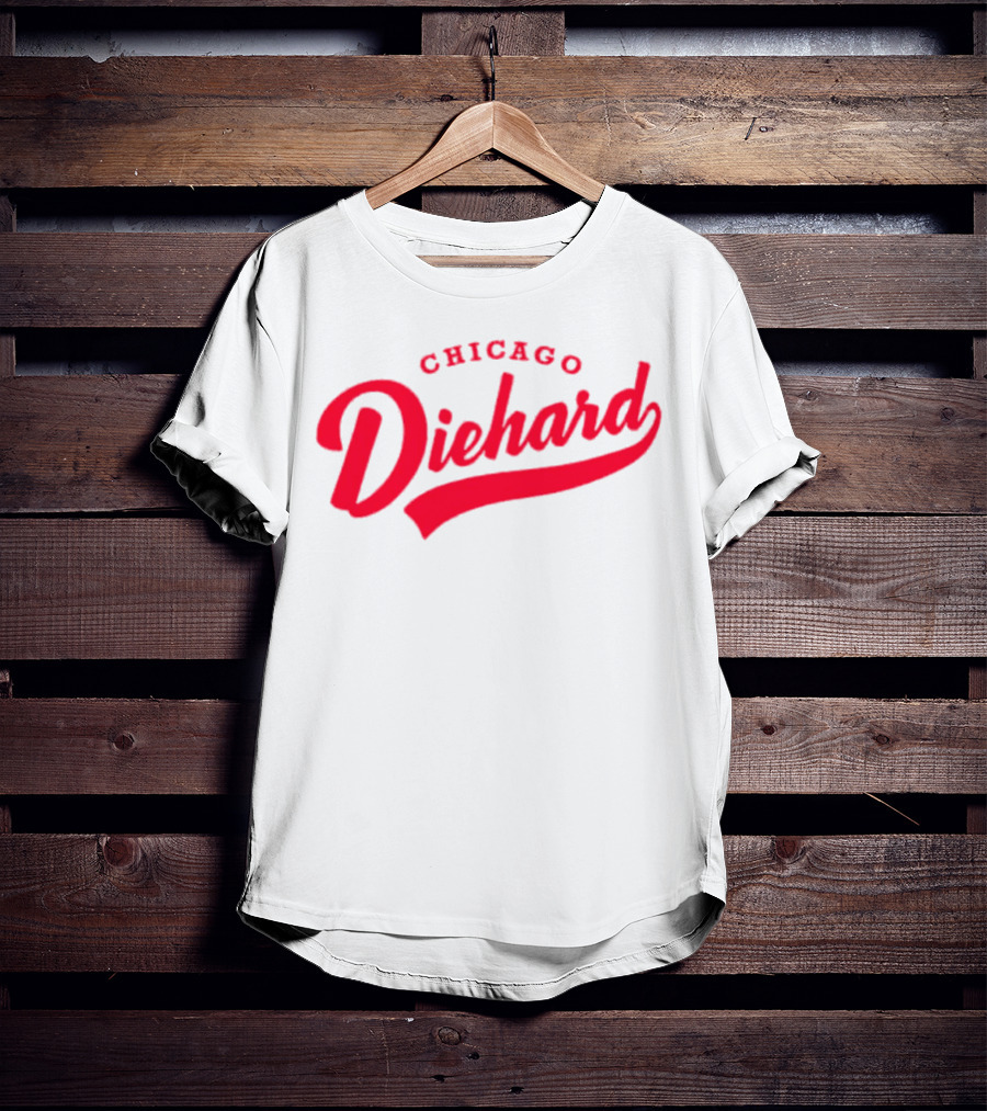 Chicago Diehard T-Shirt