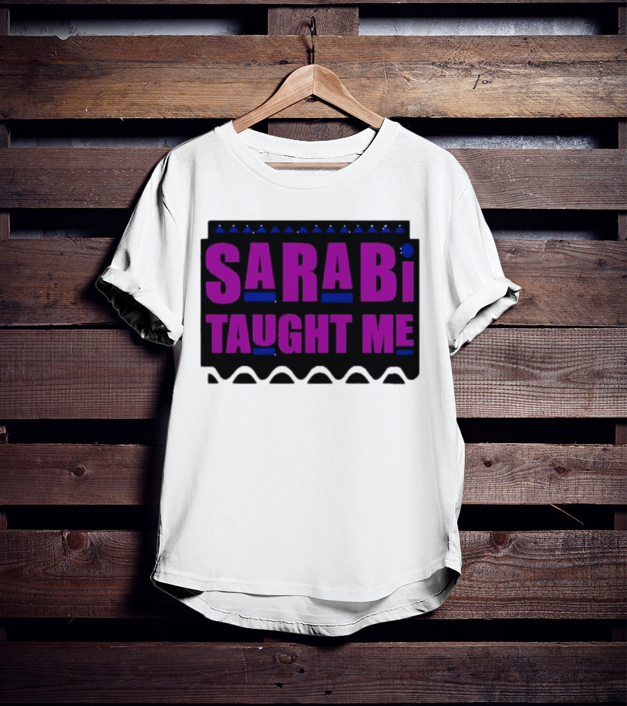 SarabI Taught Me Lion Queen Inspired Wisdom T-Shirt